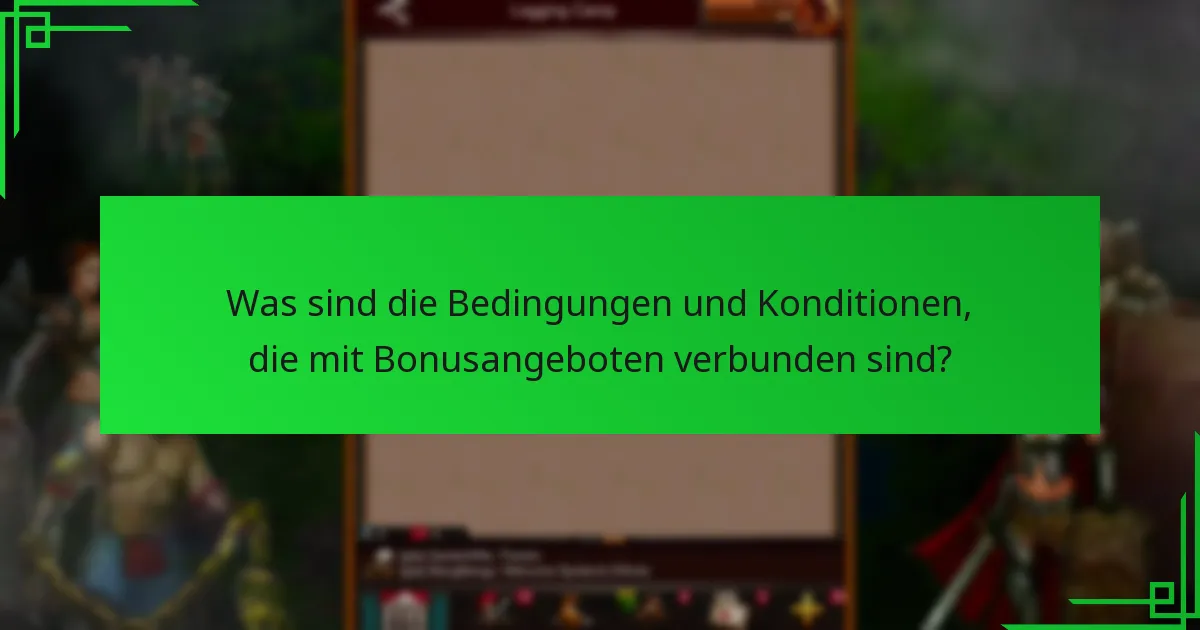 Was sind die Bedingungen und Konditionen, die mit Bonusangeboten verbunden sind?