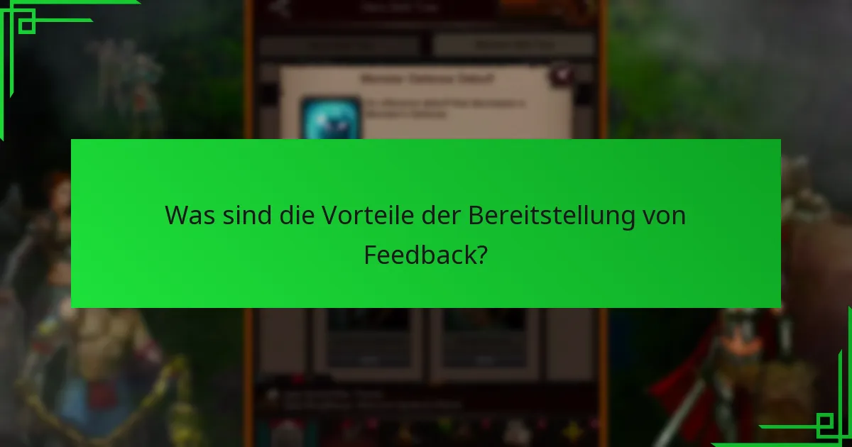Was sind die Vorteile der Bereitstellung von Feedback?